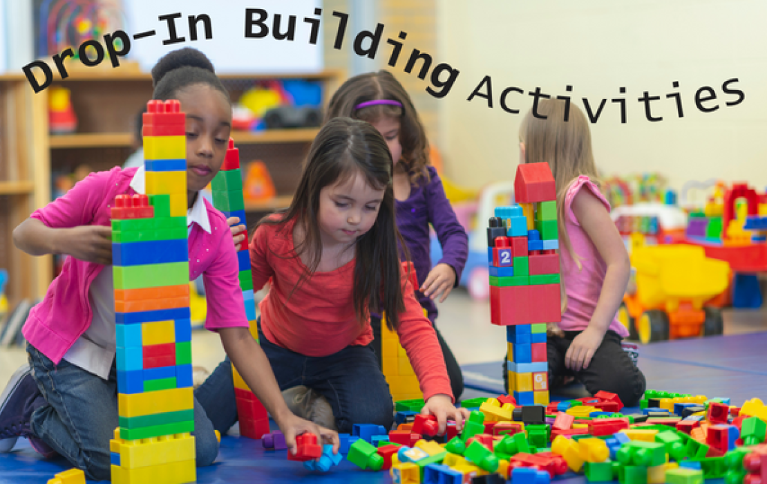 Drop-In Building Activities