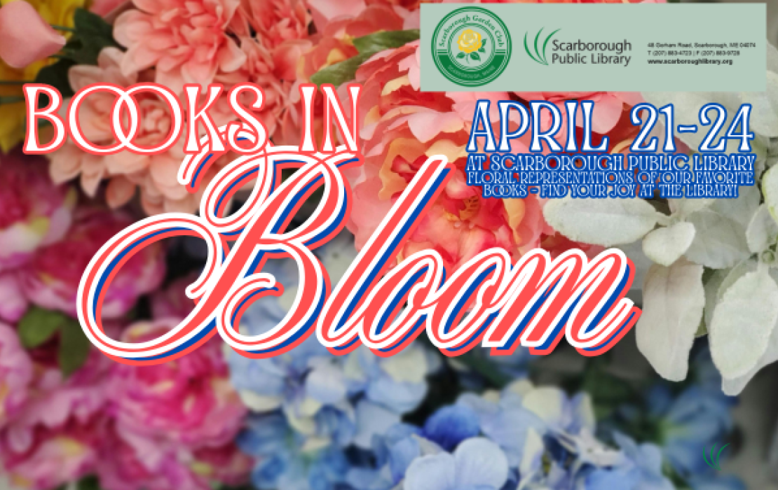 Books in Bloom, with the Scarborough Garden Club