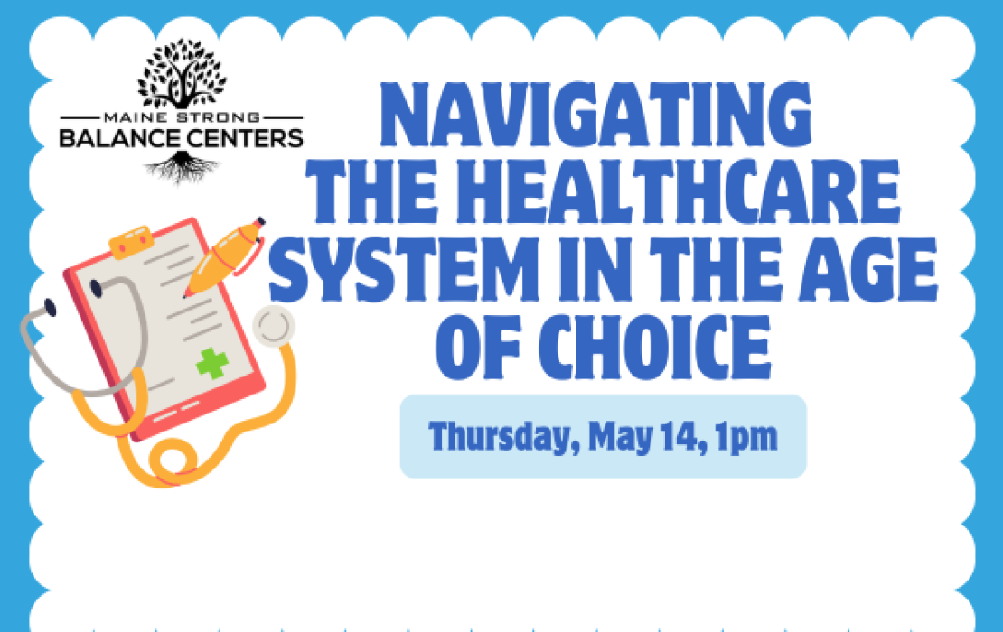 Navigating the Healthcare System in the Age of Choice